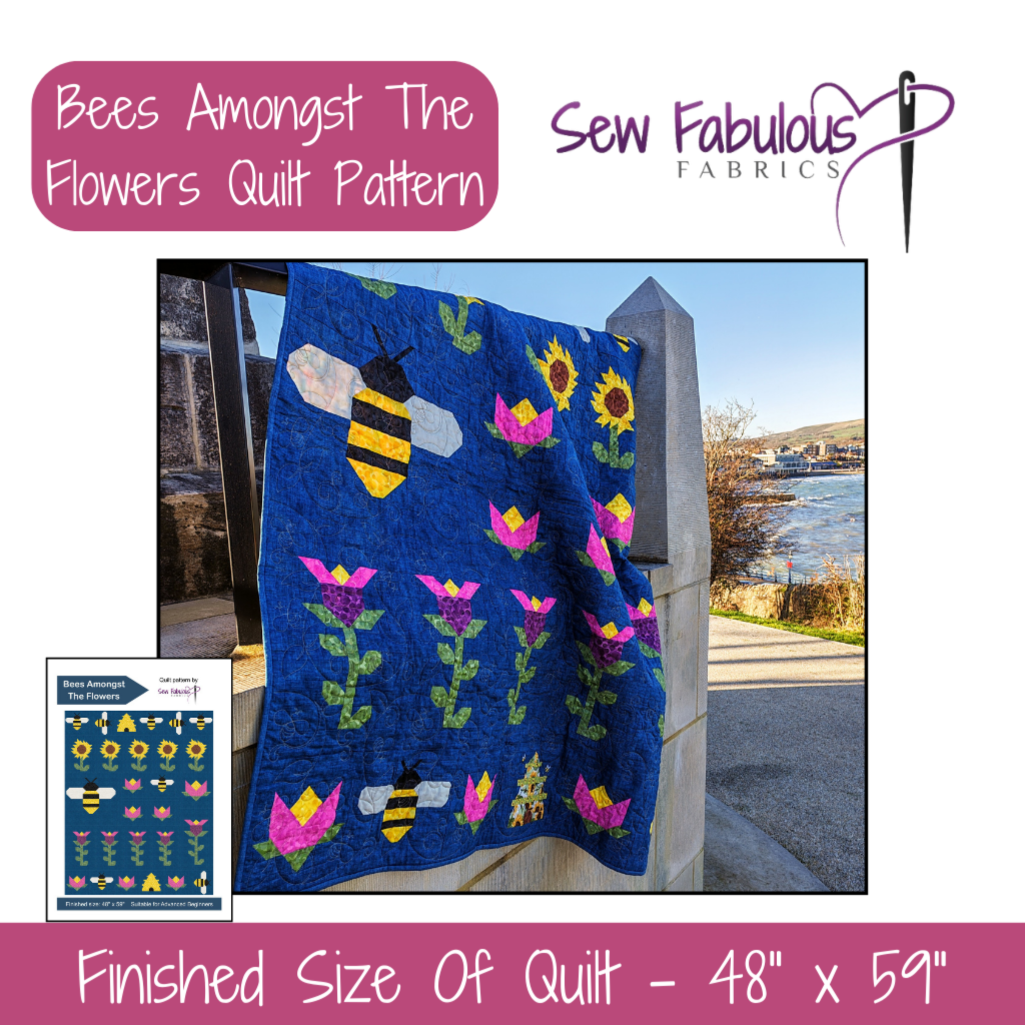 Quilt pattern with bees and flowers displayed outdoors, featuring 'Sew Fabulous Fabrics' branding.